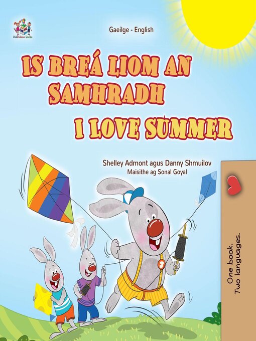 Title details for Is breá liom an Samhradh / I Love Summer by Shelley Admont - Available